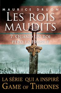 Baixar Les rois maudits – Tome 7 pdf, epub, ebook