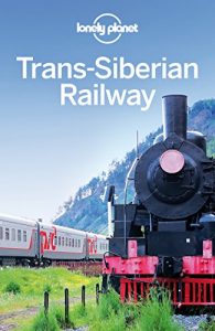 Baixar Lonely Planet Trans-Siberian Railway (Travel Guide) pdf, epub, ebook
