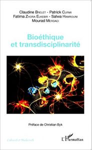 Baixar Bioéthique et transdisciplinarité (Cultures et Médecines) pdf, epub, ebook