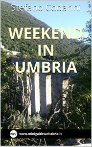 Baixar Weekend in Umbria (Mniniguide Turistiche Vol. 4) pdf, epub, ebook