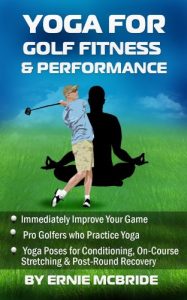 Baixar Yoga for Golf Fitness & Performance (English Edition) pdf, epub, ebook