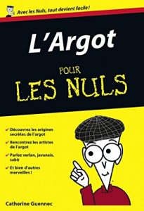 Baixar L’Argot Poche Pour les Nuls pdf, epub, ebook