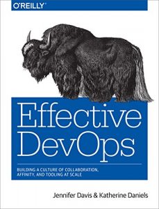 Baixar Effective DevOps: Building a Culture of Collaboration, Affinity, and Tooling at Scale pdf, epub, ebook