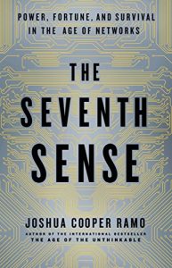 Baixar The Seventh Sense: Power, Fortune, and Survival in the Age of Networks (English Edition) pdf, epub, ebook