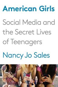 Baixar American Girls: Social Media and the Secret Lives of Teenagers pdf, epub, ebook