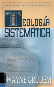 Baixar Teología Sistemática de Grudem: Introducción a la doctrina bíblica pdf, epub, ebook