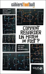 Baixar Comment regarder un match de foot ? pdf, epub, ebook