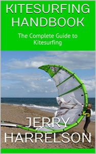 Baixar Kitesurfing Handbook: The Complete Guide to Kitesurfing (English Edition) pdf, epub, ebook