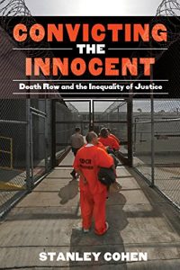 Baixar Convicting the Innocent: Death Row and America’s Broken System of Justice pdf, epub, ebook