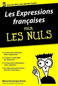 Baixar Les Expressions françaises pour les Nuls, édition poche pdf, epub, ebook