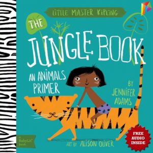 Baixar Jungle Book A BabyLit® Animals Primer: — Free Audio Book Inside (English Edition) pdf, epub, ebook