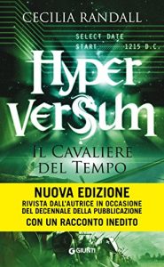 Baixar Hyperversum. Il Cavaliere del Tempo pdf, epub, ebook