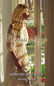 Baixar Caricias del ayer (Clan MacKinlay nº 3) (Spanish Edition) pdf, epub, ebook