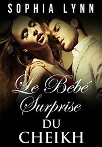 Baixar Le Bébé Surprise du Cheikh (French Edition) pdf, epub, ebook