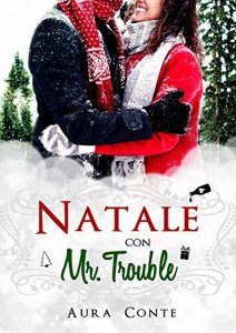 Baixar Natale con Mr. Trouble pdf, epub, ebook