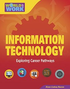Baixar Information Technology (Bright Futures Press : World of Work) pdf, epub, ebook