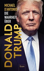 Baixar Die Wahrheit über Donald Trump (German Edition) pdf, epub, ebook