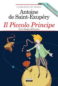 Baixar Il Piccolo Principe + Le Petit Prince: Ediz.integrale / Édit. complète (La biblioteca dei ragazzi) pdf, epub, ebook