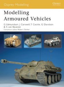 Baixar Modelling Armoured Vehicles (Osprey Modelling) pdf, epub, ebook