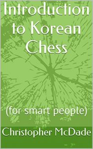 Baixar Introduction to Korean Chess: (for smart people) (English Edition) pdf, epub, ebook