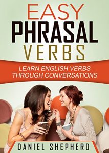 Baixar Easy Phrasal Verbs: Learn English verbs through conversations (English Edition) pdf, epub, ebook