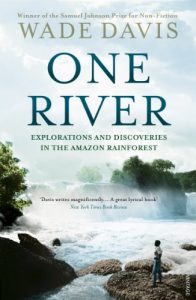 Baixar One River: Explorations and Discoveries in the Amazon Rain Forest pdf, epub, ebook