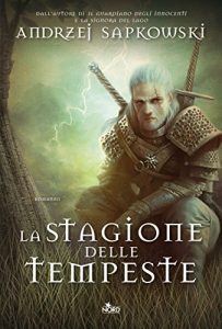 Baixar La stagione delle tempeste: Un’avventura di Geralt di Rivia pdf, epub, ebook