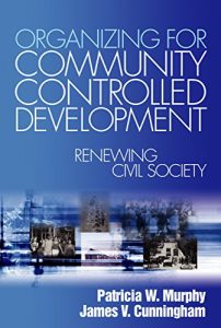 Baixar Organizing for Community Controlled Development: Renewing Civil Society pdf, epub, ebook