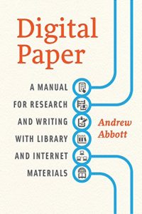 Baixar Digital Paper: A Manual for Research and Writing with Library and Internet Materials (Chicago Guides to Writing, Editing, and Publishing) pdf, epub, ebook