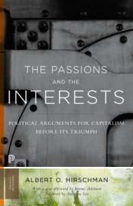 Baixar The Passions and the Interests: Political Arguments for Capitalism before Its Triumph (Princeton Classics) pdf, epub, ebook