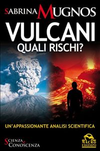 Baixar Vulcani. Quali rischi? (Scienza e conoscenza) pdf, epub, ebook