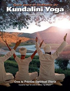 Baixar Guía para el Sadhana de Kundalini Yoga (Spanish Edition) pdf, epub, ebook