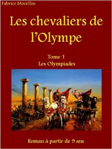 Baixar Les Olympiades (Les chevaliers de l’Olympe t. 1) (French Edition) pdf, epub, ebook