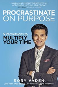 Baixar Procrastinate on Purpose: 5 Permissions to Multiply Your Time pdf, epub, ebook