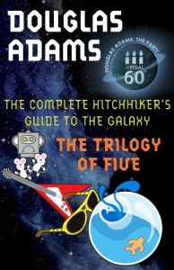 Baixar The Hitchhiker’s Guide to the Galaxy: The Trilogy of Five (English Edition) pdf, epub, ebook