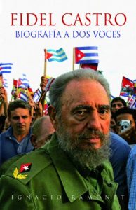 Baixar Fidel Castro: Biografía a dos voces pdf, epub, ebook