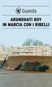 Baixar In marcia con i ribelli (Narratori della Fenice) pdf, epub, ebook