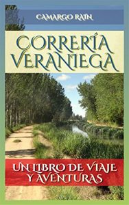 Baixar Correría veraniega: Un libro de viaje y aventuras (Spanish Edition) pdf, epub, ebook