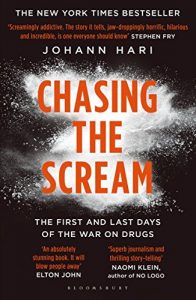 Baixar Chasing the Scream: The First and Last Days of the War on Drugs pdf, epub, ebook