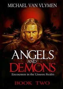 Baixar Angels and Demons – Book Two: Encounters in the Unseen Realm (English Edition) pdf, epub, ebook