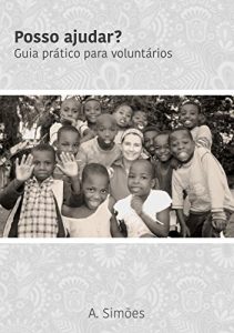 Baixar Posso ajudar?: Guia prático para voluntários (Portuguese Edition) pdf, epub, ebook