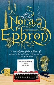 Baixar The Most of Nora Ephron pdf, epub, ebook