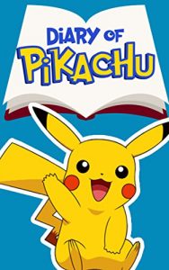 Baixar Diary of Pikachu Book 4: Mission Accomplished (An Unofficial Pokemon Book) (English Edition) pdf, epub, ebook