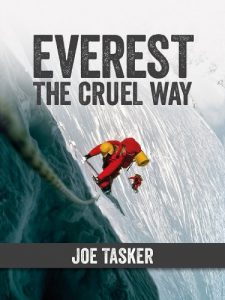 Baixar Everest the Cruel Way: Climbing Mount Everest at its hardest: the 1980 winter attempt on the infamous west ridge pdf, epub, ebook