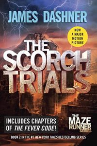 Baixar The Scorch Trials (The Maze Runner, Book 2) pdf, epub, ebook