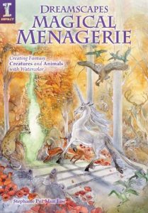 Baixar Dreamscapes Magical Menagerie: Creating Fantasy Creatures and Animals with Watercolor pdf, epub, ebook