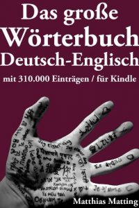 Baixar Das große Wörterbuch Deutsch-Englisch mit 310.000 Einträgen (Große Wörterbücher 5) (German Edition) pdf, epub, ebook