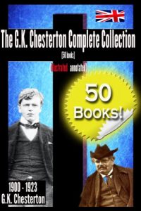 Baixar The G. K. Chesterton Complete Collection [50 Books] (illustrated & annotated) (English Edition) pdf, epub, ebook