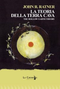 Baixar La teoria della terra cava. The hollow earth theory (Le indie) pdf, epub, ebook