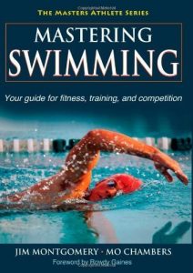 Baixar Mastering Swimming (Masters Athlete) pdf, epub, ebook